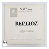 Lp Berlioz Coleção Grandes Compositores N 42 Disco De Vinil