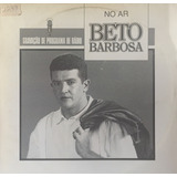 Lp Beto Barbosa No