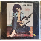 Lp Billy Squier Don t Say