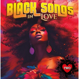 Lp Black Songs In Love Vol