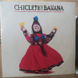 Lp Chiclete Com Banana 1982 Exx
