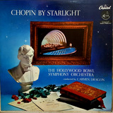 Lp Chopin By Starlight - The Hollywood - Carmen Dragon - Cap