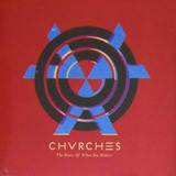 Lp Chvrches Bones Of What You