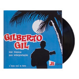 Lp Compacto Single Gilberto Gil Sua Música Sua Interpretação