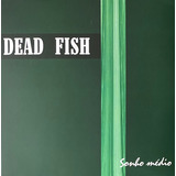 Lp Dead Fish