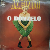 Lp Disco Jacinto O Donzelo Jacinto O Donzelo
