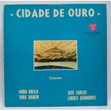 Lp Disco Vinil Cidade De Ouro Mara Dalila Sara Araújo 1972