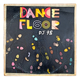 Lp Disco Vinil Dance Floor Dj 98 Relíquia Coleção