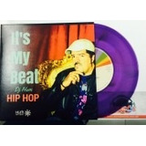 Lp Dj Hum - Its My Beat/lounge 75 Sunset (vinyl 7 Polegadas)
