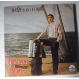 Lp Domingos Nunes - Raizes Do Forró - Disco Kid