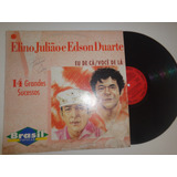 Lp Elino Julião E Edson Duarte