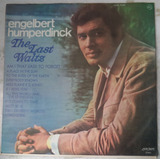 Lp Engelbert Humperdinck The Last Waltz