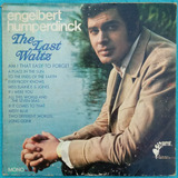 Lp Engelbert Humperdinck The Last Waltz Vinil Importado