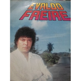 Lp Evaldo Freire Br Deserta 1991 impecável Vinil Frete Gr