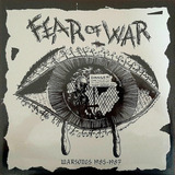 Lp Fear Of War Warsongs 1985 1987 Lacrado Anti Cimex Rdp
