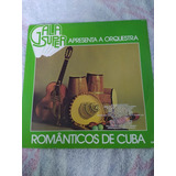Lp Gala Super Apresenta - Românticos De Cuba