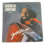Lp Gaucho Da Fronteira