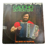 Lp Gaucho Da Fronteira