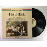 Lp Haendel Mestres Da Musica Ca
