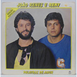 Lp João Renes E Reny