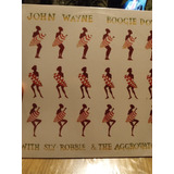 Lp John Wayne Boogie Down