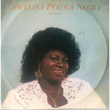 Lp Jovelina Perola Negra