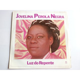 Lp Jovelina Pérola Negra Luz Do Repente 1987 Encarte