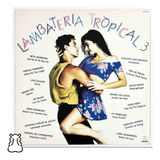 Lp Lambateria Tropical 3 Disco De Vinil 1990 Amostra Hm