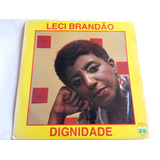 Lp Leci Brandao Dignidade