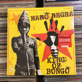 Lp Mano Negra King Of Bongo 1991 Vinil Importado Lacrado