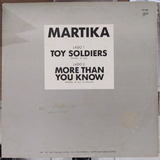 Lp Martika Toy Soldiers