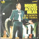Lp Miguel Aceves Mejia que
