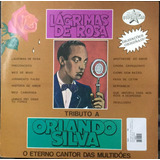 Lp Orlando Silva lagrimas