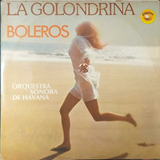 Lp Orquestra De Havana la Golondrina