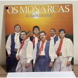 Lp Os Monarcas Fandangueando