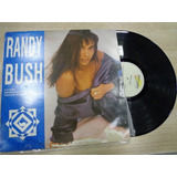 Lp Randy Bush 1995 Dance Dj