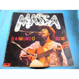 Lp Raymundo Sodre Massa Polydor