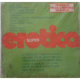 Lp Super Erotica 1970