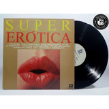 Lp Super Erotica Vol 2 1991