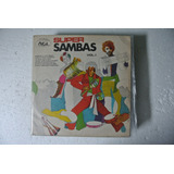 Lp Super Sambas - Vol 1 - Samba Rock - Selo Okh