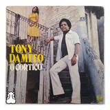 Lp Tony Damito O Cortiço Disco De Vinil 1980