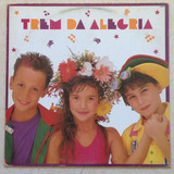 Lp Trem Da Alegria