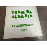 Lp Trem Da Alegria O Lobisomem Part Xuxa 1991 Single