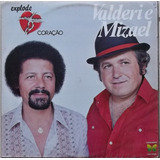 Lp Valderi E Mizael explode