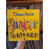 Lp Vinil Banda Cheiro De Amor Suingue Ótimo Estado
