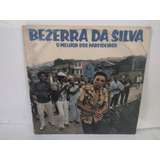 Lp Vinil Bezerra Da Silva O Melhor Dos Partideiros