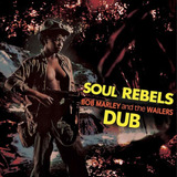 Lp Vinil Bob Marley & The Wailers Soul Rebels Dub