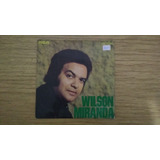 Lp Vinil Compacto Wilson Miranda Deixe Pensar Que Sou Feliz