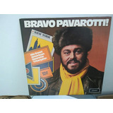 Lp Vinil Duplo Luciano Pavarotti Bravo Pavarotti Envio 14 0
