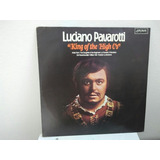 Lp Vinil Luciano Pavarotti King Of The High C s envio 14 00
